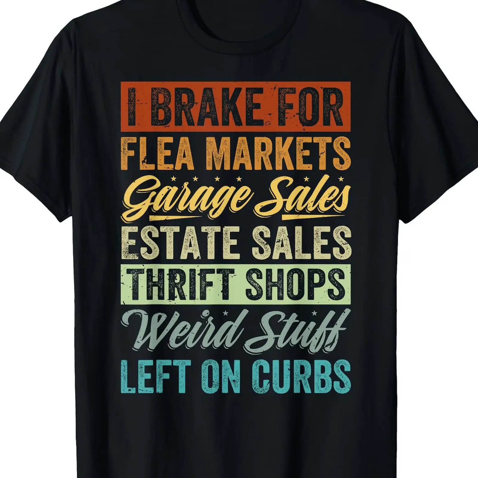 Vintage Fashion Thrift - I Brake for Flea Markets T